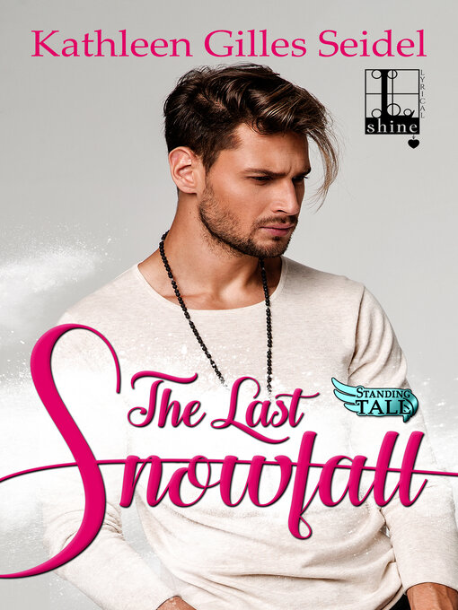 Title details for The Last Snowfall by Kathleen Gilles Seidel - Available